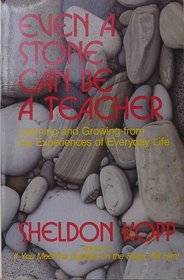 Even a Stone Can Be a Teacher: Learning and Growing from the Experiences of Everyday Life
