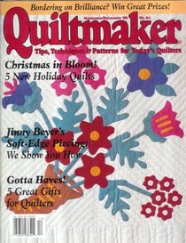 Quiltmaker Tips, Techniques & Patterns for Today's Quilters (November/December '98, Volume 17)