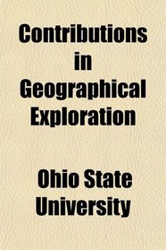 Contributions in Geographical Exploration