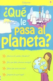 QUE LE PASA AL PLANETA? (Spanish Edition)