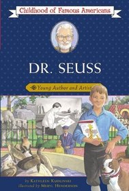 Dr. Seuss, Young Author And Artist (Turtleback School & Library Binding Edition) (Childhood of Famous Americans (Pb))