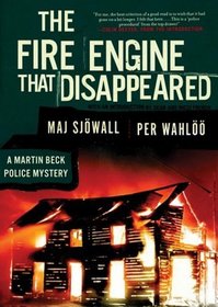 The Fire Engine That Disappeared: The Story of a Crime (A Martin Beck Police Mystery)(Library Edition)