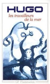 Les Travailleurs De La Mer (French Edition)