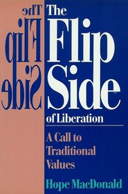 The Flip Side of Liberation: A Call to Traditional Values