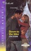 Down to the Wire (Special Ops, Bk 1) (Silhouette Intimate Moments, No 1281)