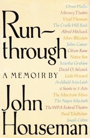 Run-through: A memoir / by John Houseman