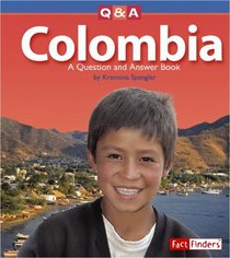 Colombia: A Question And Answer Book (Fact Finders)