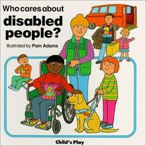 Disabled People (Who Cares Series)