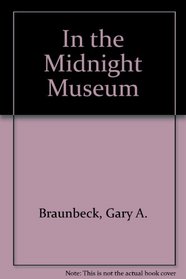 In the Midnight Museum
