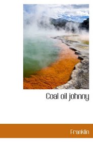 Coal oil johnny