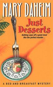 Just Desserts (Bed-And-Breakfast, Bk 1) (Large Print)