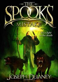 The Spook's Mistake (Last Apprentice, Bk 5)