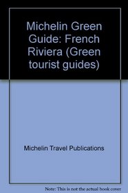 French Riviera (Michelin Green Guide)
