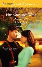 Husband and Wife Reunion (Cold Cases: L.A., Bk 3) (Harlequin Superromance, No 1361)