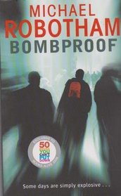 Bombproof