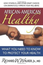African-American Healthy: Tapping into the Remarkable Power of Vitamin D3