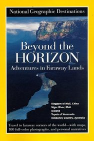 National Geographic Destinations, Beyond the Horizon (NG Destinations)