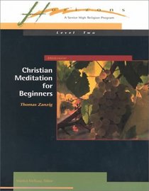 Christian Meditation for Beginners (Minicourses)