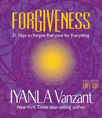 Forgiveness: 21 Days to Forgive Everyone for Everything