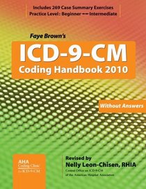 ICD-9-CM Coding Handbook, without Answers, 2010 Revised Edition (Brown, ICD-9-CM Coding Handbook without Answers)