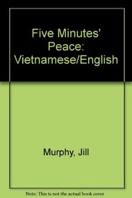 Five Minutes' Peace: Vietnamese/English