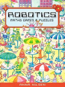 Robotics: Maths Games and Puzzles