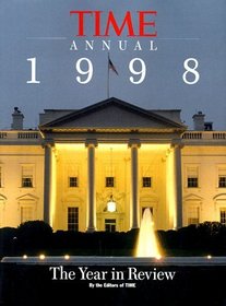 Time Annual 1998: The Year in Review