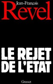 Le rejet de l'Etat (French Edition)