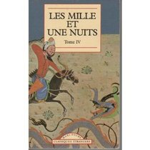 Les mille et une nuits IV (traduction d'Antoine Galland)