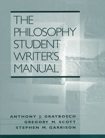 The Philosophy Student Writer's Manual