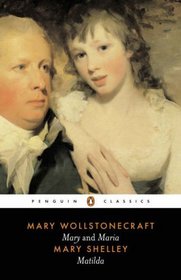 Mary / Maria / Matilda (Penguin Classics)