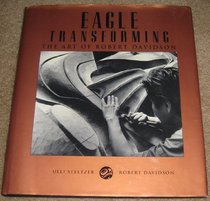 Eagle Transforming: The Art of Robert Davidson