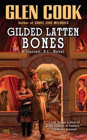 Gilded Latten Bones (Garrett, P.I., Bk 13)