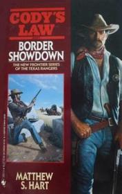Border Showdown (Cody's Law, Bk 3)