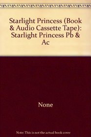 Starlight Princess (Book & Audio Cassette Tape)