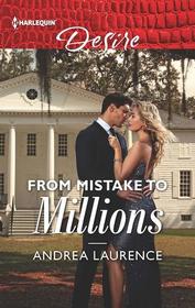 From Mistake to Millions (Switched!, Bk 1) (Harlequin Desire, No 2669)