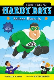 Balloon Blow-Up (Hardy Boys: The Secret Files)