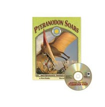 Pteranodon Soars (Smithsonian's Prehistoric Pals) (Smithsonian's Prehistoric Pals)