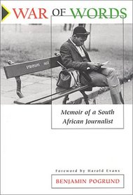 War of Words: Memoir of a South African Journalist