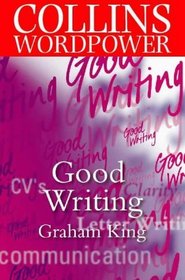 Good Writing (Collins Word Power S.)