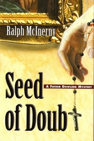 Seed of Doubt: A Father Dowling Mystery