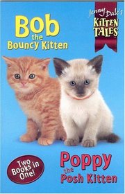 Bob and Poppy Kitten Tales Bind-up