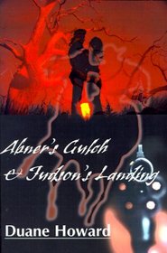 Abner's Gulch & Judson's Landing