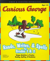 Curious George Reads, Writes and Spells: For Grades 1 and 2