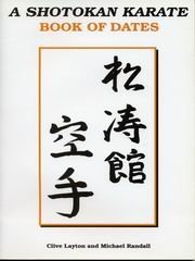 A Shotokan Karate Book of Dates