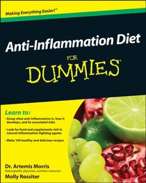Anti-Inflammation Diet For Dummies (For Dummies) (Health & Fitness)