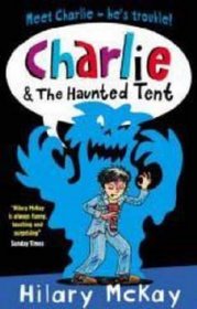 Charlie and the Haunted Tent