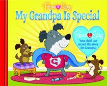 Record a Story: My Grandpa Is Special