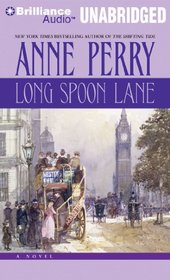 Long Spoon Lane (Thomas and Charlotte Pitt Series)