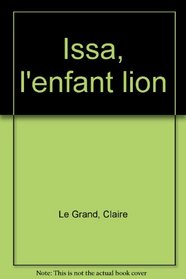 Issa, l'enfant lion